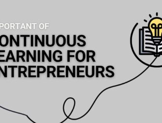 The Importance of Continuous Learning for Entrepreneurs